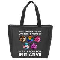 When Someone Attacks One Party Member We Roll For Initiative Zip Tote Bag