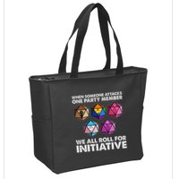When Someone Attacks One Party Member We Roll For Initiative Zip Tote Bag