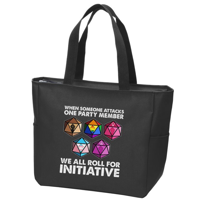 When Someone Attacks One Party Member We Roll For Initiative Zip Tote Bag