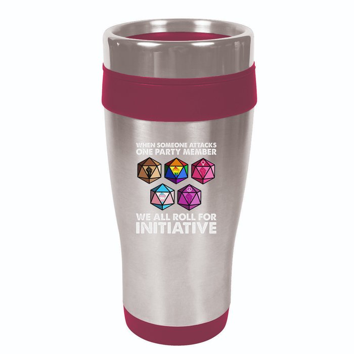 When Someone Attacks One Party Member We Roll For Initiative 16oz Travel Tumbler