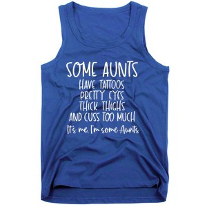 Wo Some Aunts Cuss Too Much Aunt Funny Auntie Great Gift Tank Top