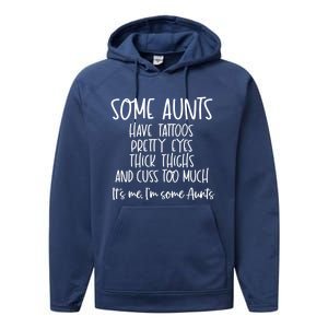 Wo Some Aunts Cuss Too Much Aunt Funny Auntie Great Gift Performance Fleece Hoodie