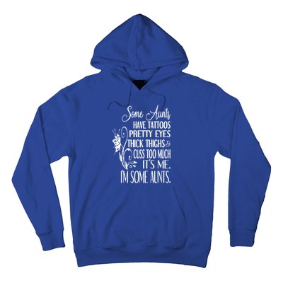 Wo Some Aunts Cuss Too Much Aunt Funny Auntie Gift Hoodie