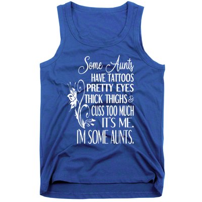 Wo Some Aunts Cuss Too Much Aunt Funny Auntie Gift Tank Top