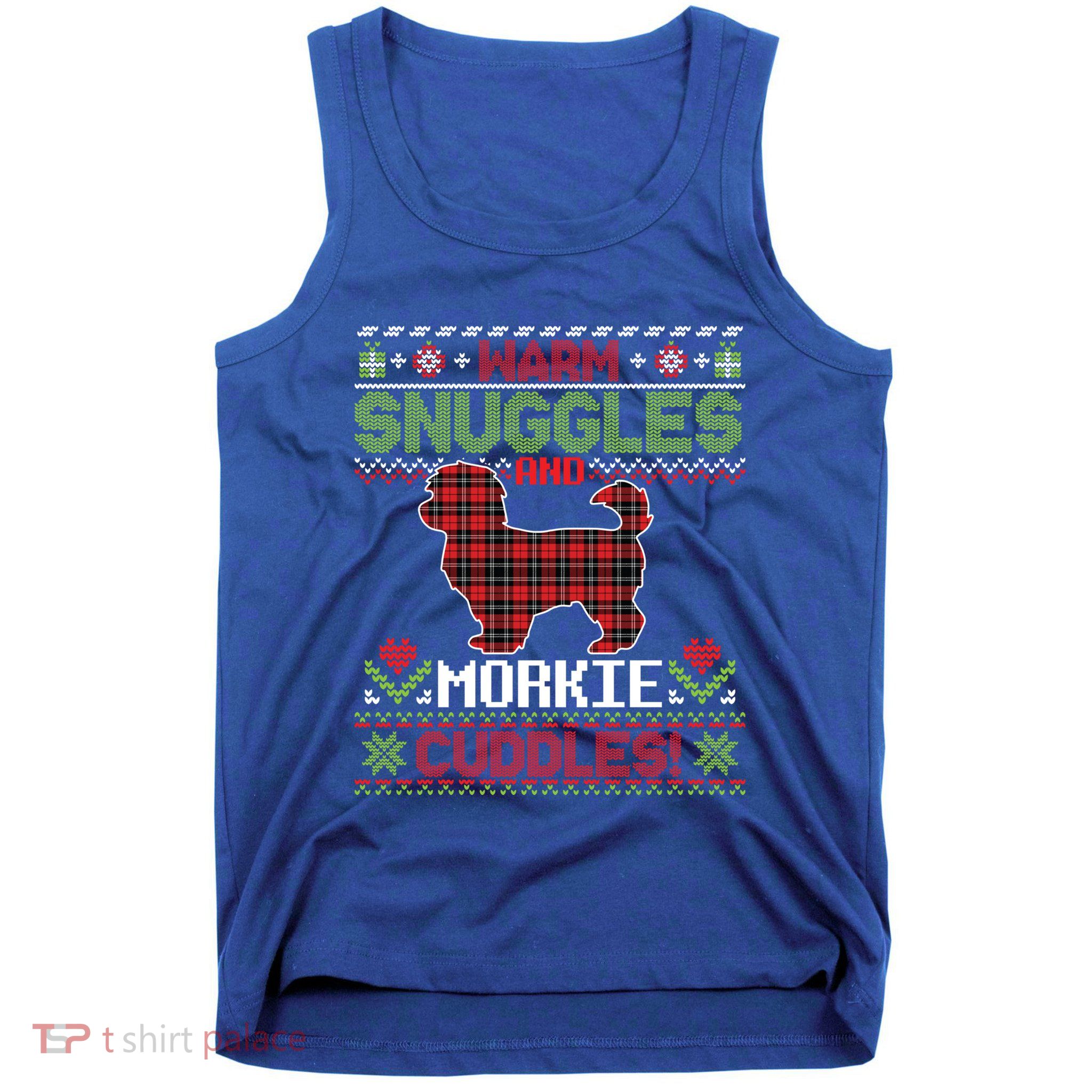 Warm Snuggles And Morkie Dog Cuddles Merry Christmas Mom Dad Gift Tank Top