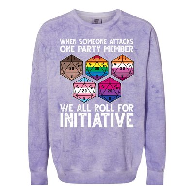 When Someone Attacks One Party Member We All Roll For Initiative Colorblast Crewneck Sweatshirt