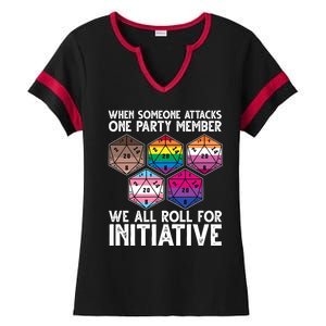 When Someone Attacks One Party Member We All Roll For Initiative Ladies Halftime Notch Neck Tee