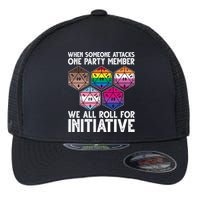 When Someone Attacks One Party Member We All Roll For Initiative Flexfit Unipanel Trucker Cap