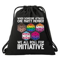 When Someone Attacks One Party Member We All Roll For Initiative Drawstring Bag