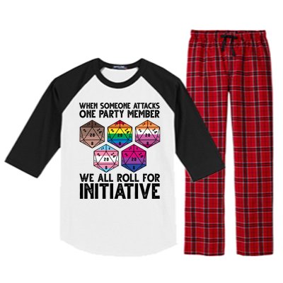 When Someone Attacks One Party Member We All Roll For Initiative Raglan Sleeve Pajama Set