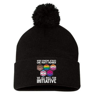 When Someone Attacks One Party Member We All Roll For Initiative Pom Pom 12in Knit Beanie