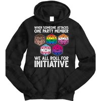 When Someone Attacks One Party Member We All Roll For Initiative Tie Dye Hoodie