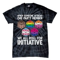 When Someone Attacks One Party Member We All Roll For Initiative Tie-Dye T-Shirt