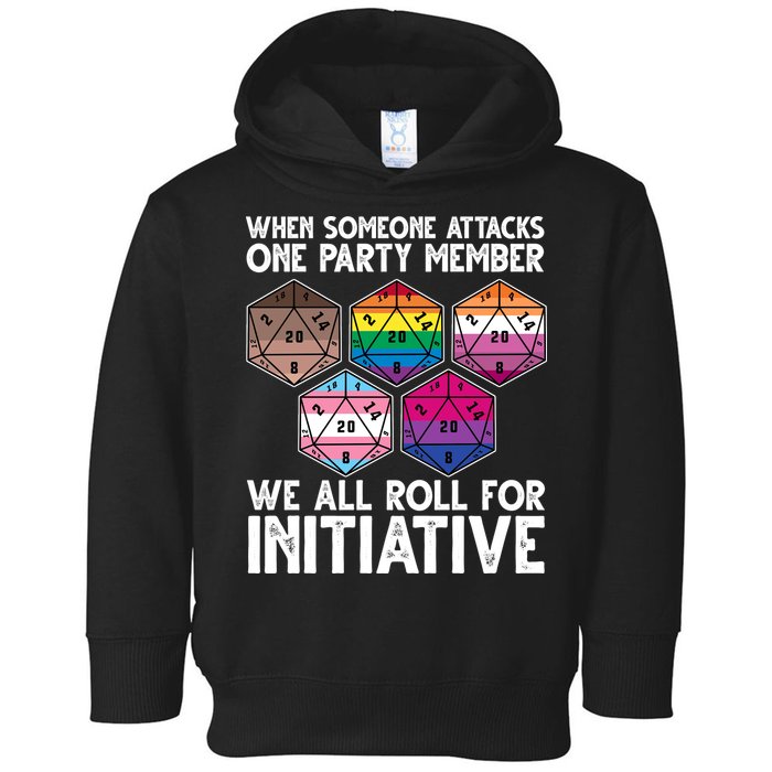 When Someone Attacks One Party Member We All Roll For Initiative Toddler Hoodie