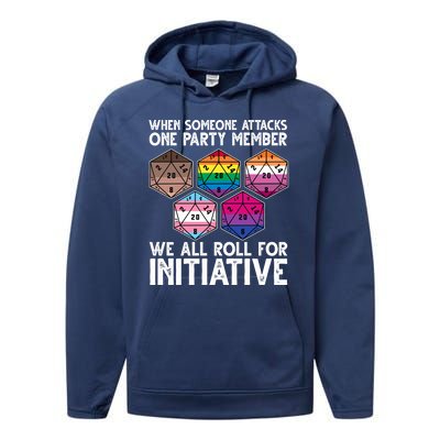 When Someone Attacks One Party Member We All Roll For Initiative Performance Fleece Hoodie