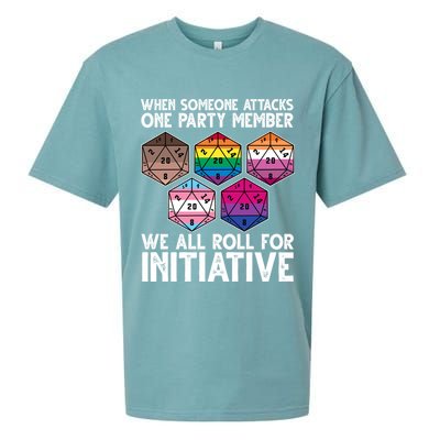 When Someone Attacks One Party Member We All Roll For Initiative Sueded Cloud Jersey T-Shirt