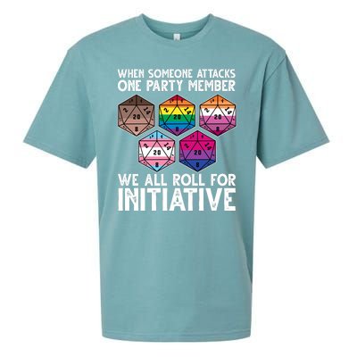 When Someone Attacks One Party Member We All Roll For Initiative Sueded Cloud Jersey T-Shirt