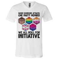 When Someone Attacks One Party Member We All Roll For Initiative V-Neck T-Shirt