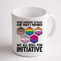 When Someone Attacks One Party Member We All Roll For Initiative Mug