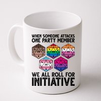 When Someone Attacks One Party Member We All Roll For Initiative Mug