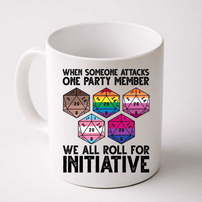 When Someone Attacks One Party Member We All Roll For Initiative Mug