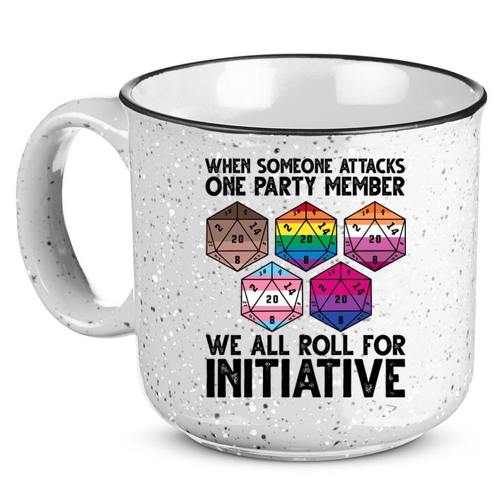 When Someone Attacks One Party Member We All Roll For Initiative 15oz Campfire Ceramic Mug