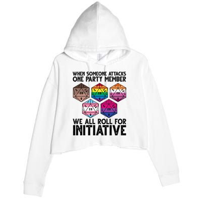 When Someone Attacks One Party Member We All Roll For Initiative Crop Fleece Hoodie