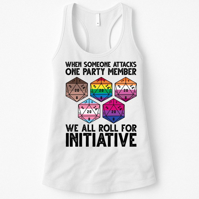 When Someone Attacks One Party Member We All Roll For Initiative Womens Tank Top