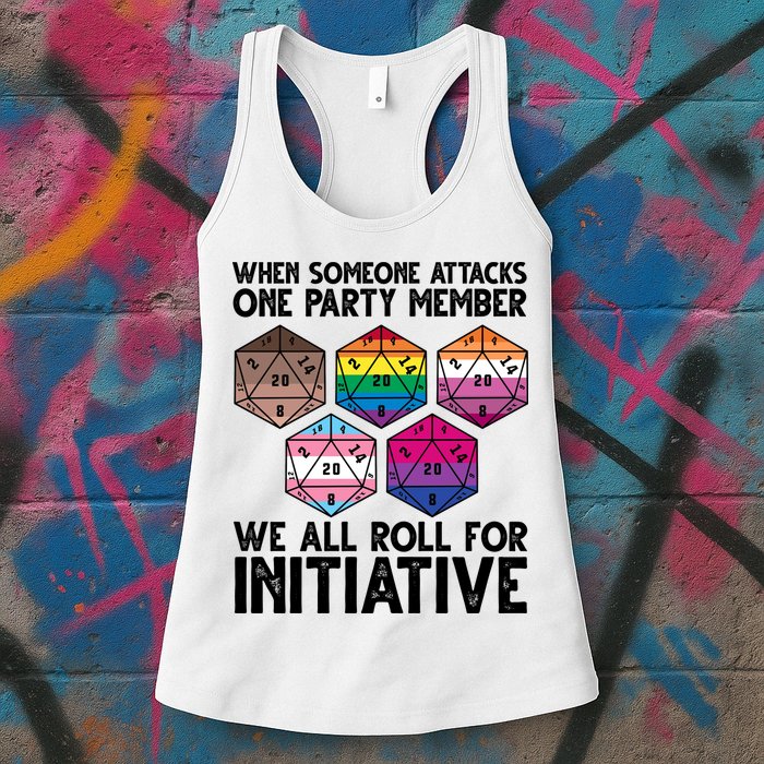 When Someone Attacks One Party Member We All Roll For Initiative Womens Tank Top