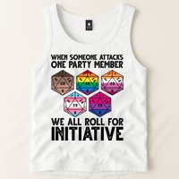 When Someone Attacks One Party Member We All Roll For Initiative Tank Top