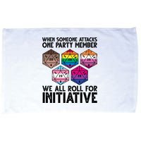 When Someone Attacks One Party Member We All Roll For Initiative Microfiber Hand Towel