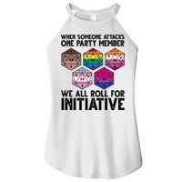 When Someone Attacks One Party Member We All Roll For Initiative Women's Perfect Tri Rocker Tank
