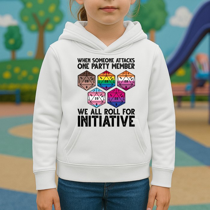 When Someone Attacks One Party Member We All Roll For Initiative Kids Hoodie