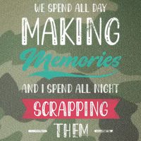 We Spend All Day Making Memories And I Spend All Scrapbook Gift Legacy Tie Dye Trucker Hat