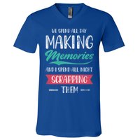 We Spend All Day Making Memories And I Spend All Scrapbook Gift V-Neck T-Shirt