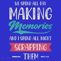We Spend All Day Making Memories And I Spend All Scrapbook Gift Sustainable Beanie