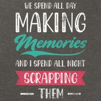 We Spend All Day Making Memories And I Spend All Scrapbook Gift Cotton Canvas Backpack