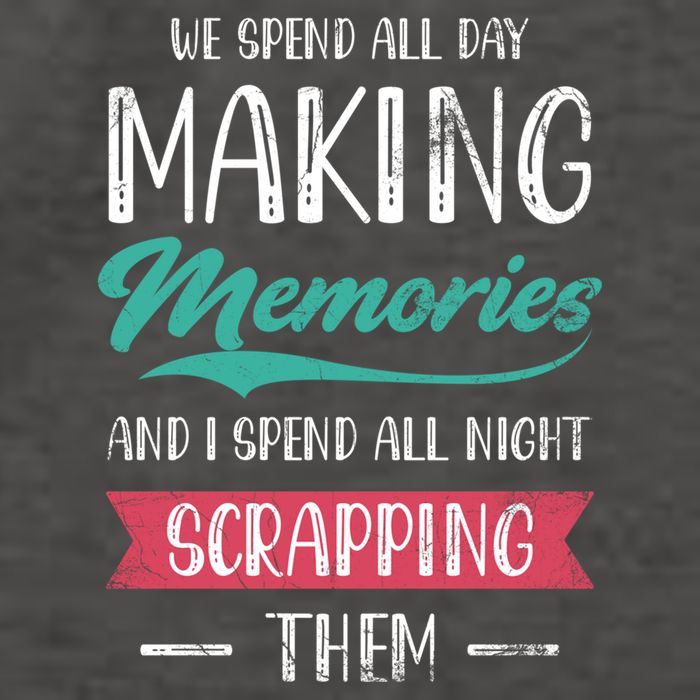 We Spend All Day Making Memories And I Spend All Scrapbook Gift Vector Backpack