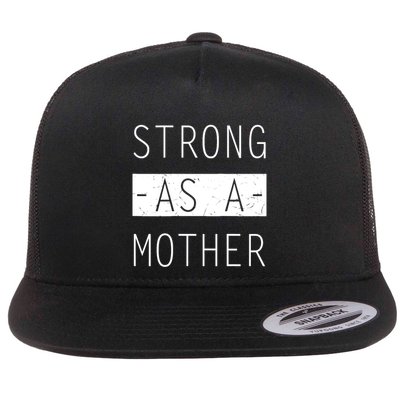Wo Strong As A Mother Cute Tee For Mom Mothers Day Quotes Tank Top Flatbill Hat