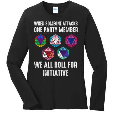 When Someone Attacks One Party Member D20 Dice Lgbtq Ally Ladies Long Sleeve Shirt