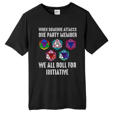 When Someone Attacks One Party Member D20 Dice Lgbtq Tall Fusion ChromaSoft Performance T-Shirt