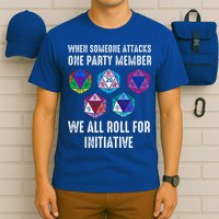 When Someone Attacks One Party Member D20 Dice T-Shirt