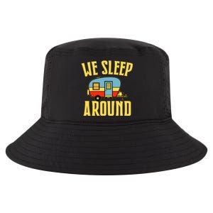 We Sleep Around RV Camping Gift Holiday Cool Comfort Performance Bucket Hat