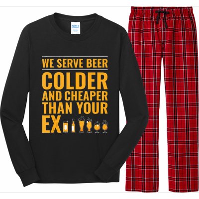 We Serve Beer Colder Cheaper Than Your Ex Funny Bartender Long Sleeve Pajama Set