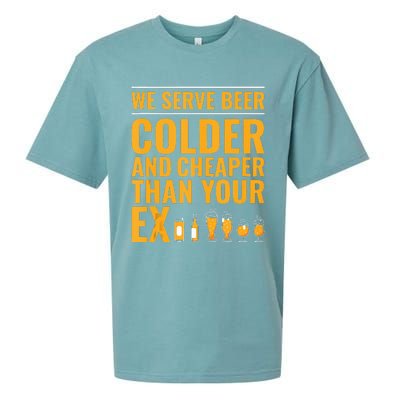 We Serve Beer Colder Cheaper Than Your Ex Funny Bartender Sueded Cloud Jersey T-Shirt