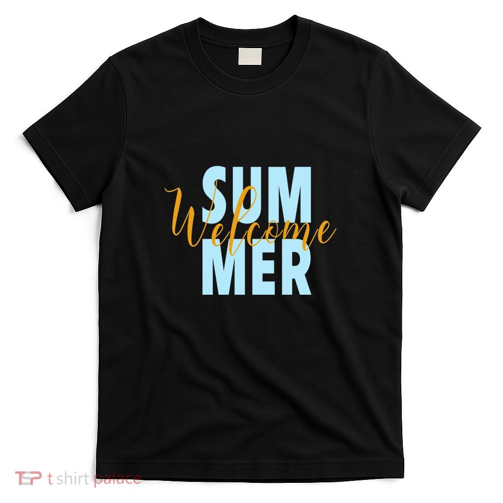 Welcome Summer | Beach Graphic Tops Summer Vacation T-Shirt