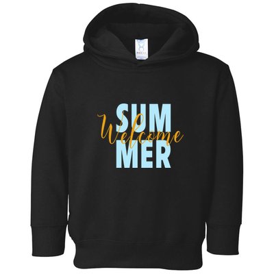 Welcome Summer | Beach Graphic Tops Summer Vacation Toddler Hoodie