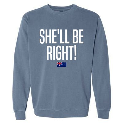 Wo She'll Be Right Australia Aussie Australian Slang V-Neck Garment-Dyed Sweatshirt