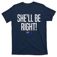 Wo She'll Be Right Australia Aussie Australian Slang V-Neck T-Shirt