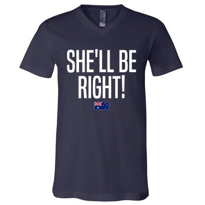 Wo She'll Be Right Australia Aussie Australian Slang V-Neck V-Neck T-Shirt